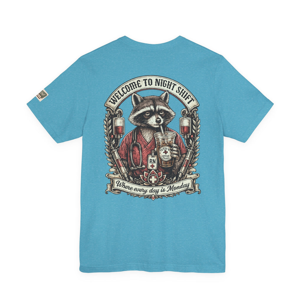 Night Shift Raccoon Nurse T-Shirt — "Welcome to Night Shift" Work Tee for Nurses & Healthcare