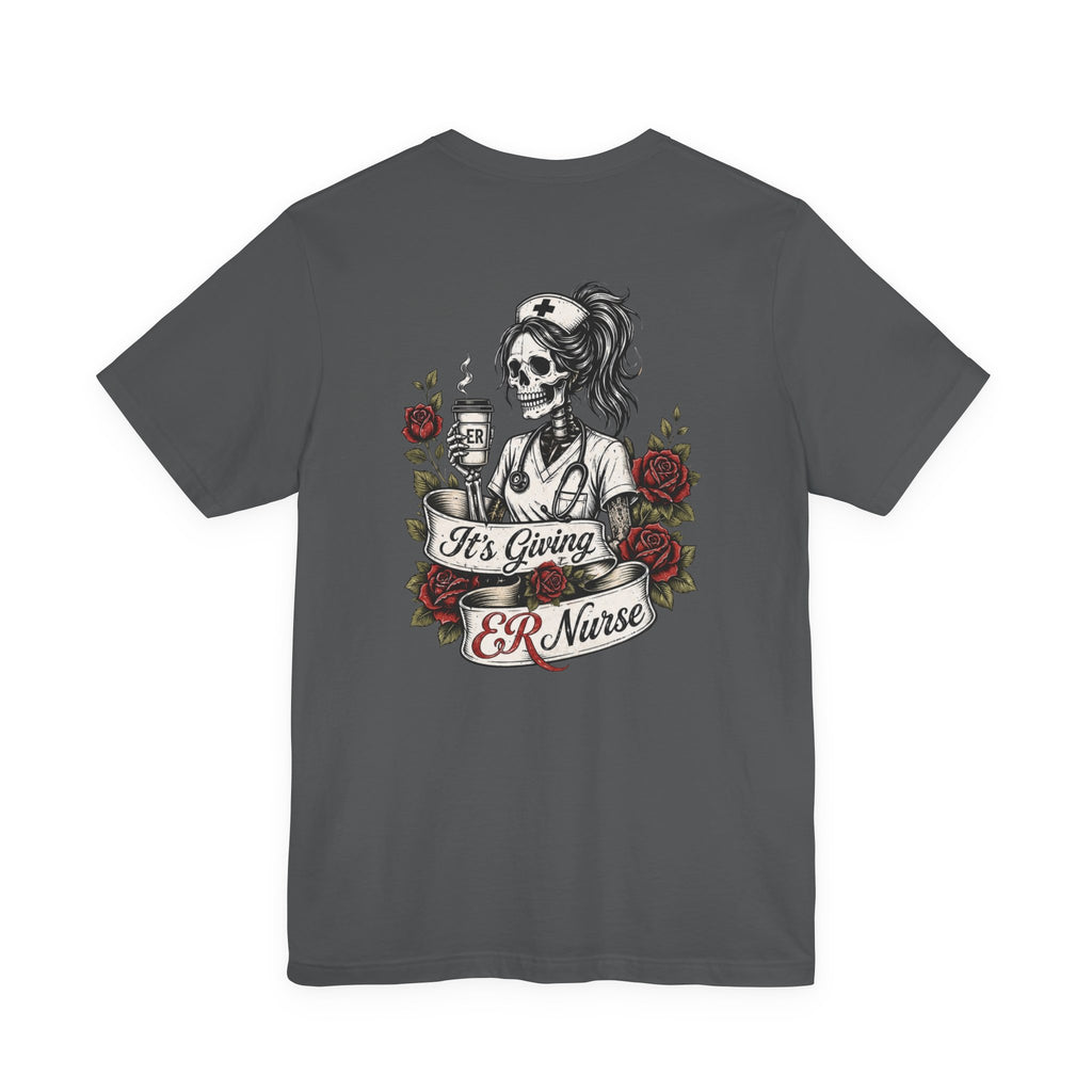 It's Giving ER Nurse Shirt | Funny ER Nurse Tee | Emergency Room Nurse Gift | Gothic Skeleton Nurse Shirt | Tattoo Style Healthcare T-Shirt