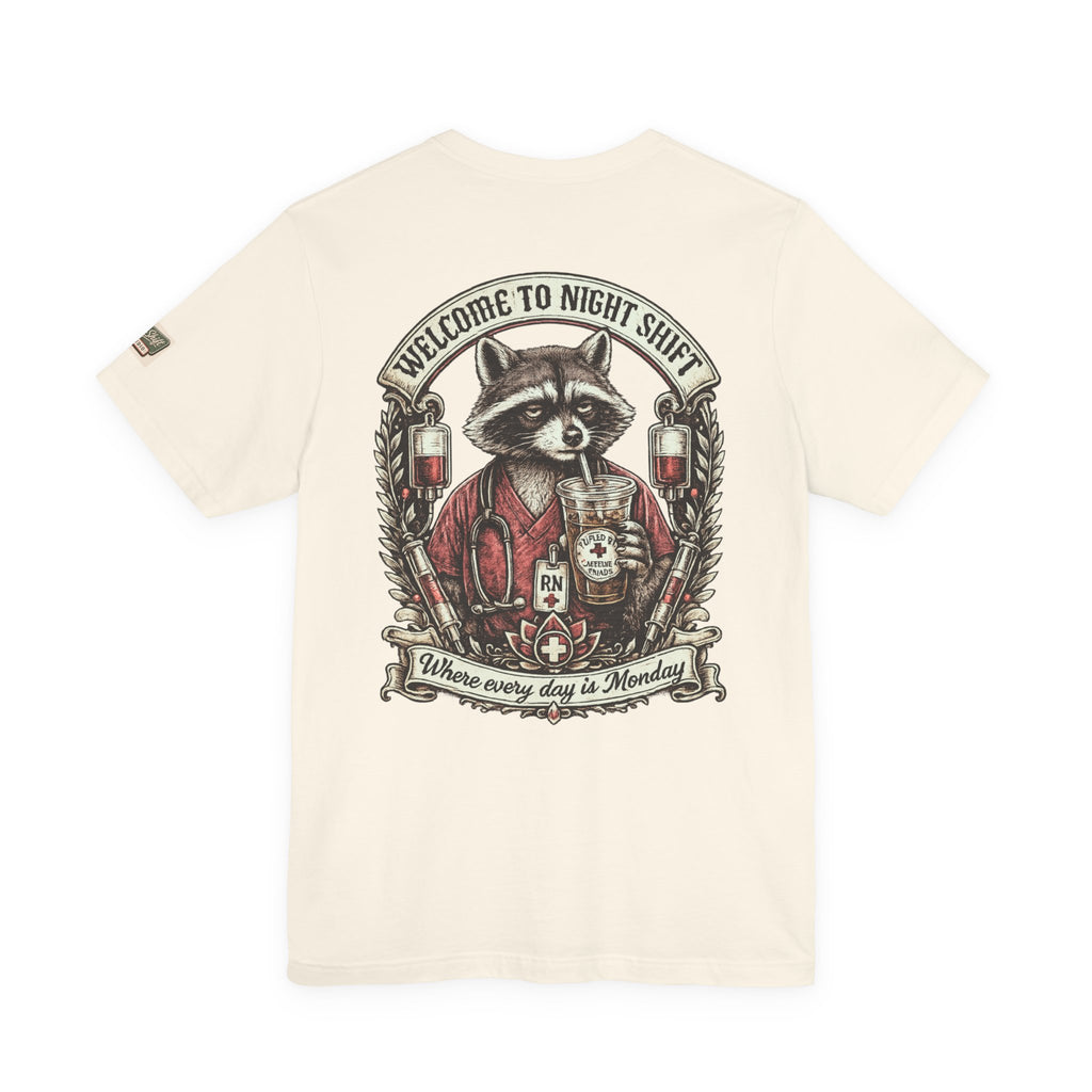 Night Shift Raccoon Nurse T-Shirt — "Welcome to Night Shift" Work Tee for Nurses & Healthcare