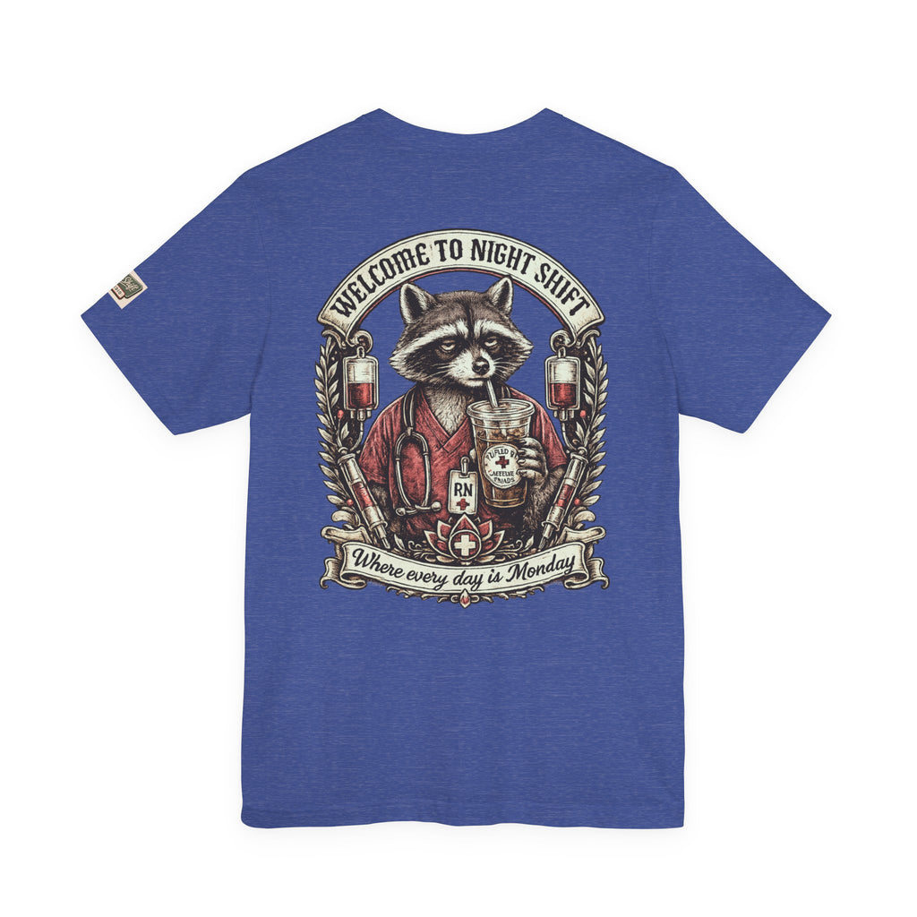 Night Shift Raccoon Nurse T-Shirt — "Welcome to Night Shift" Work Tee for Nurses & Healthcare