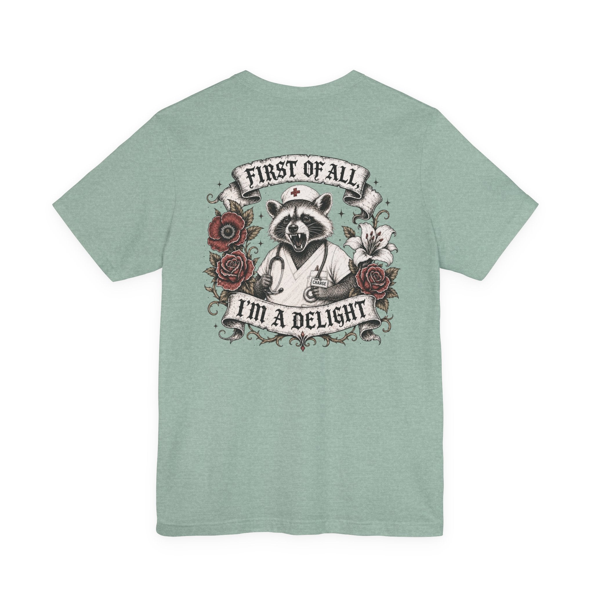 First of All I'm a Delight Shirt | Funny Nurse Shirt | Gothic Skull Nurse Tee | Sarcastic Healthcare Worker Shirt