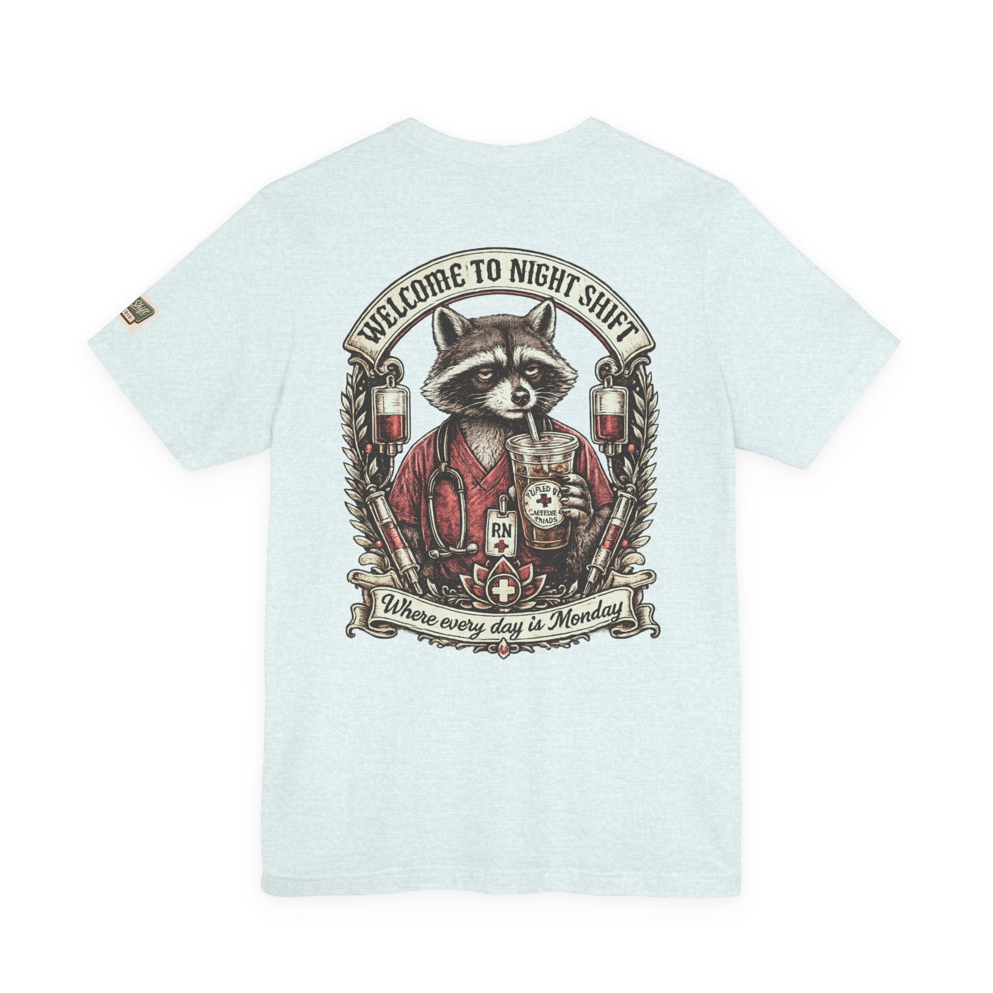 Night Shift Raccoon Nurse T-Shirt — "Welcome to Night Shift" Work Tee for Nurses & Healthcare