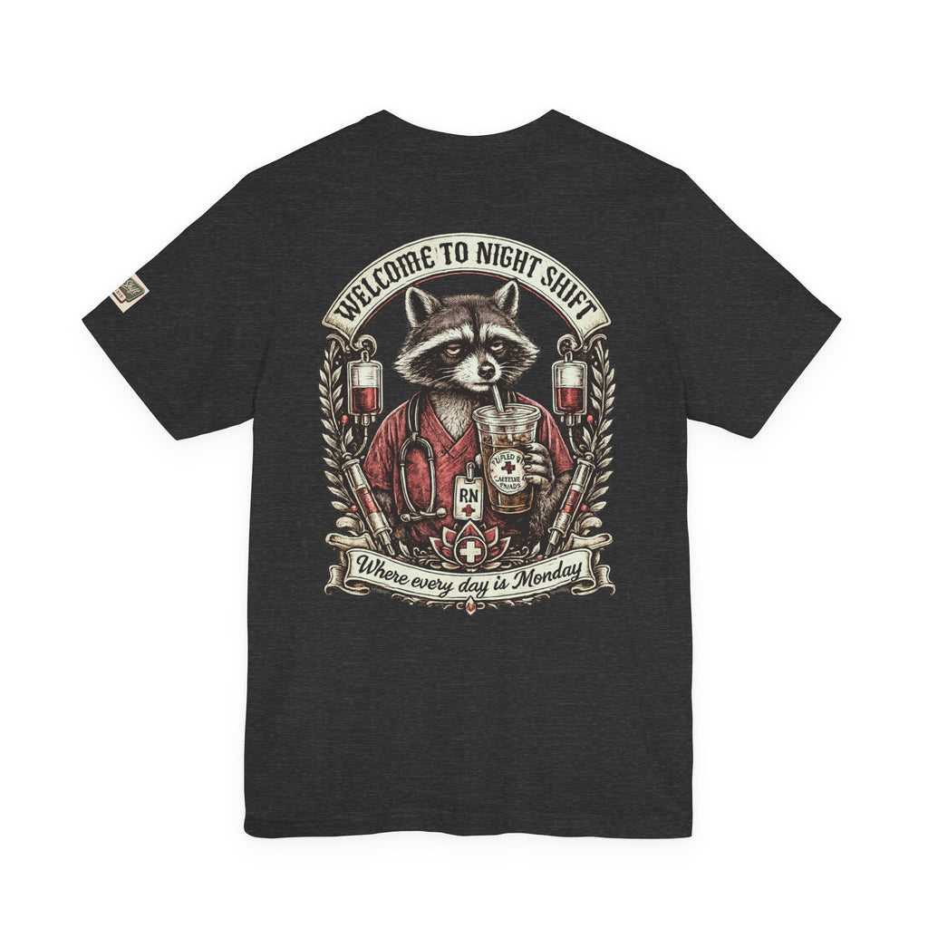Night Shift Raccoon Nurse T-Shirt — "Welcome to Night Shift" Work Tee for Nurses & Healthcare
