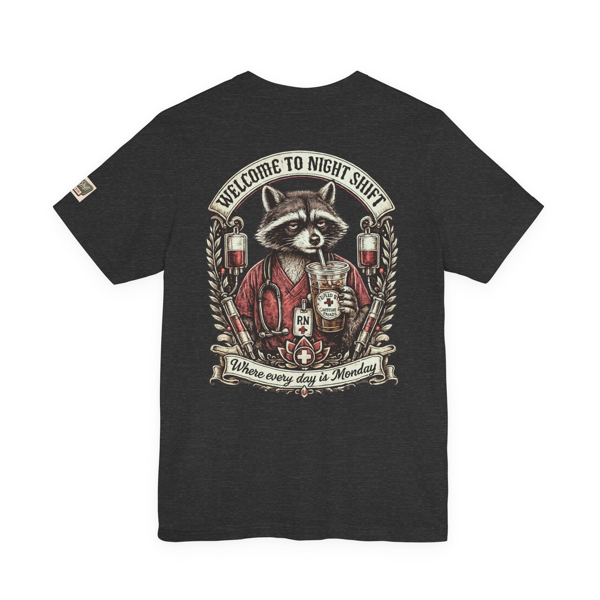 Night Shift Raccoon Nurse T-Shirt — "Welcome to Night Shift" Work Tee for Nurses & Healthcare