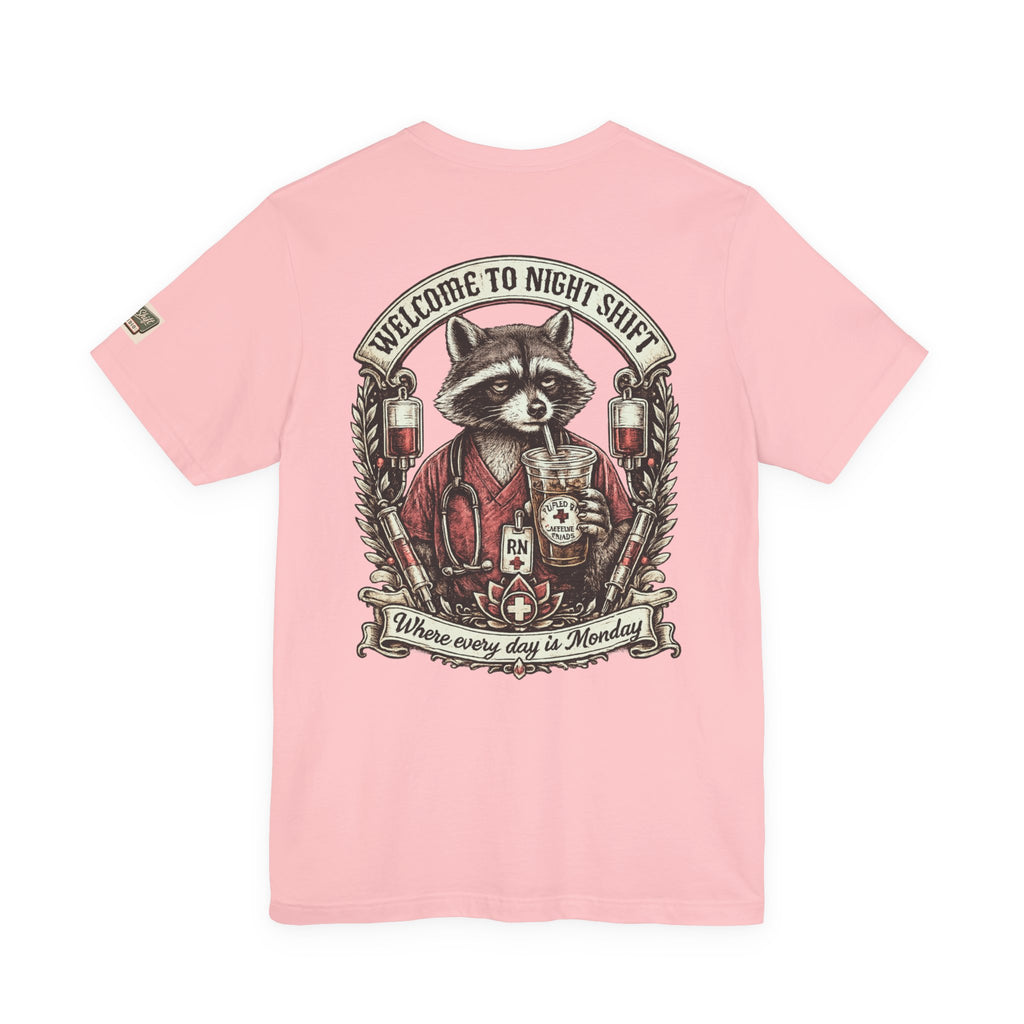 Night Shift Raccoon Nurse T-Shirt — "Welcome to Night Shift" Work Tee for Nurses & Healthcare