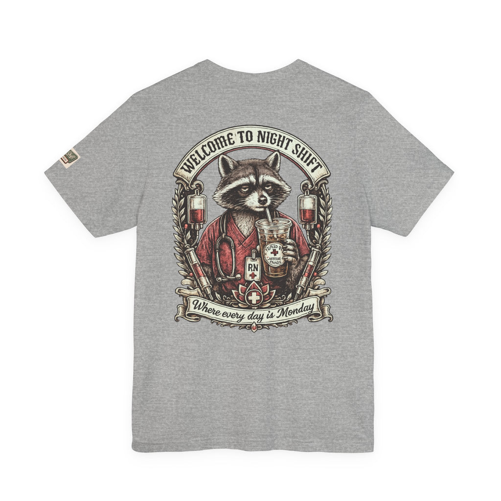 Night Shift Raccoon Nurse T-Shirt — "Welcome to Night Shift" Work Tee for Nurses & Healthcare