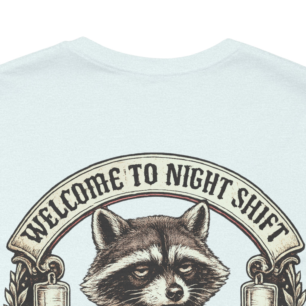 Night Shift Raccoon Nurse T-Shirt — "Welcome to Night Shift" Work Tee for Nurses & Healthcare