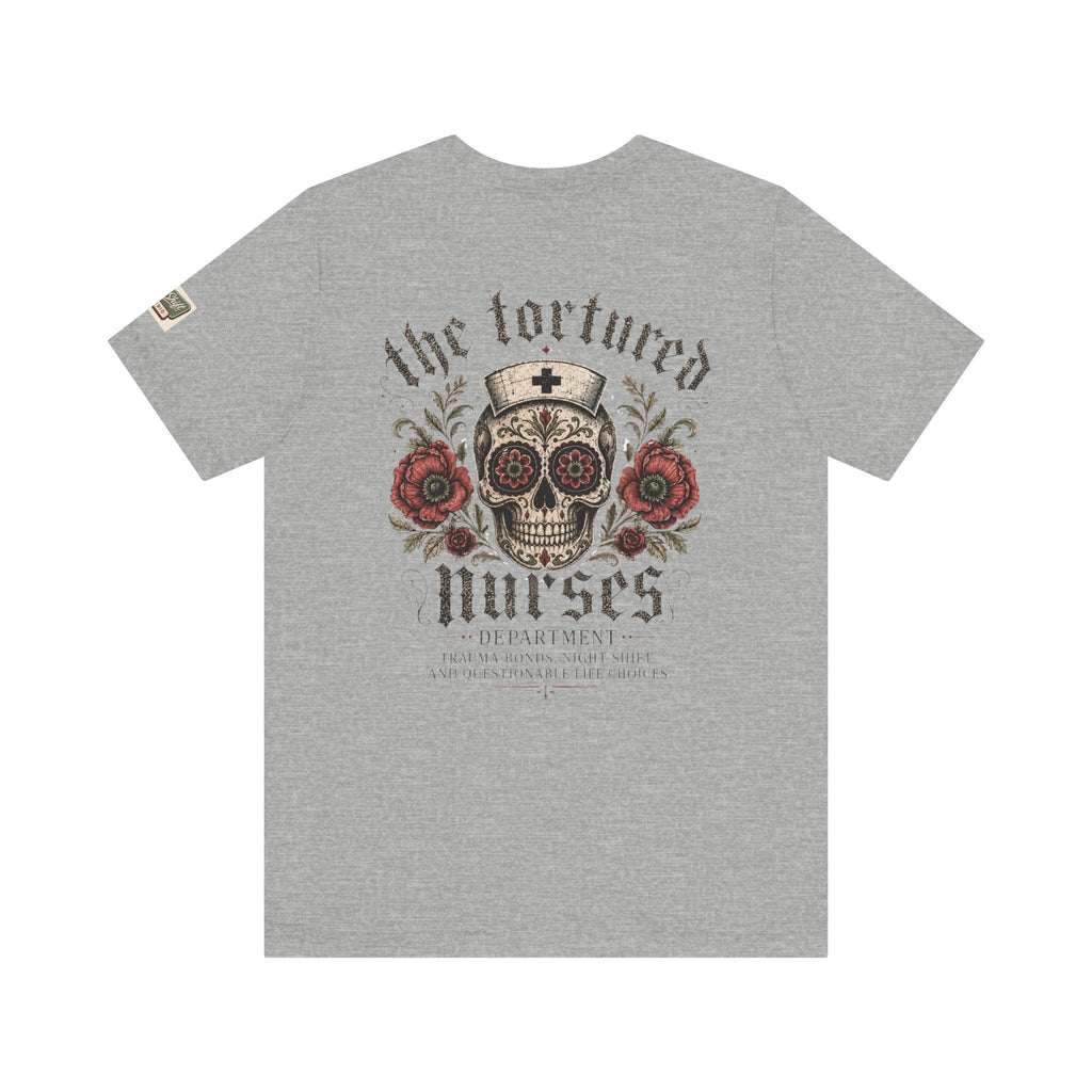 The Tortured Nurses Tee | Gothic Nurse Skull Shirt | Vintage Tattoo Medical Graphic Tee