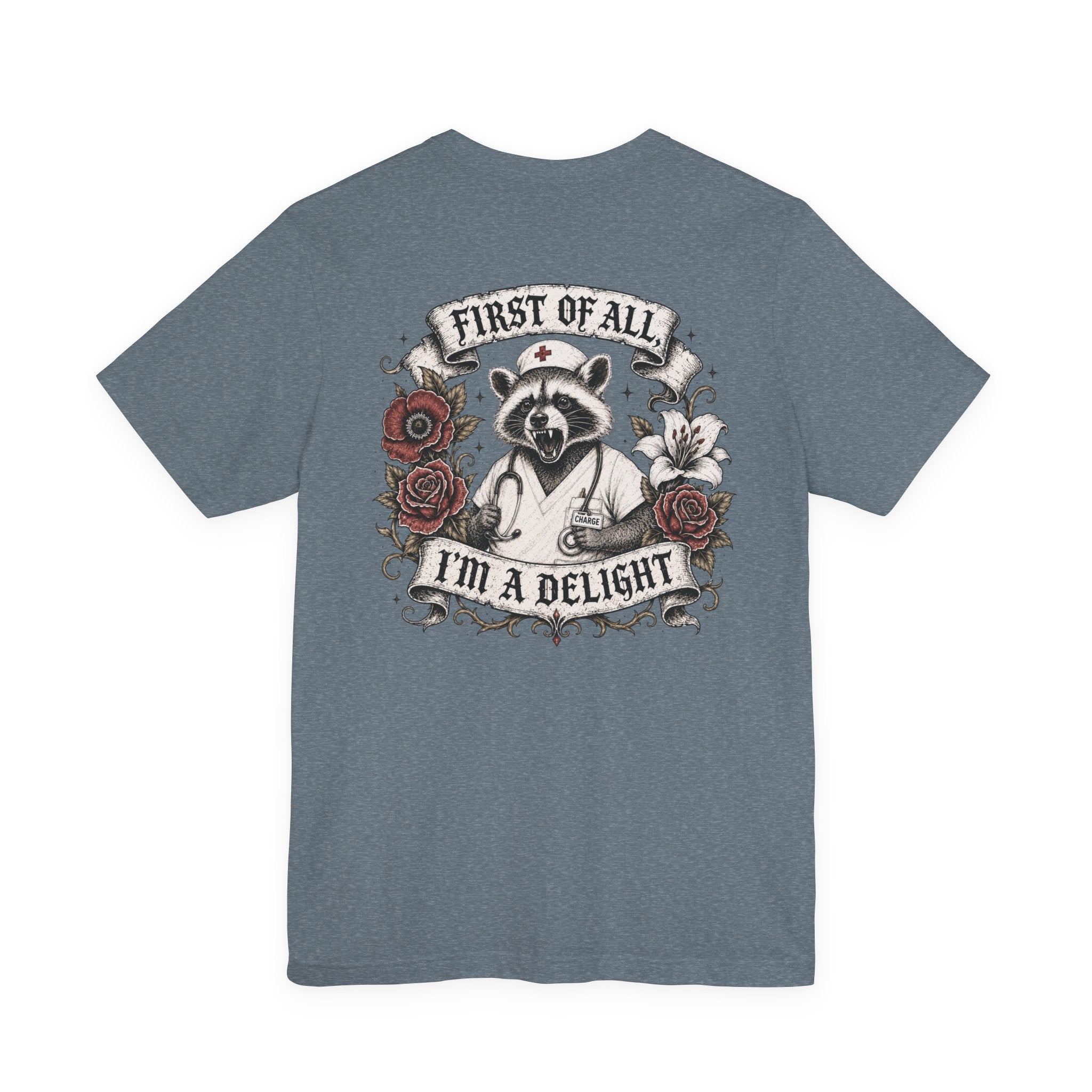 First of All I'm a Delight Shirt | Funny Nurse Shirt | Gothic Skull Nurse Tee | Sarcastic Healthcare Worker Shirt