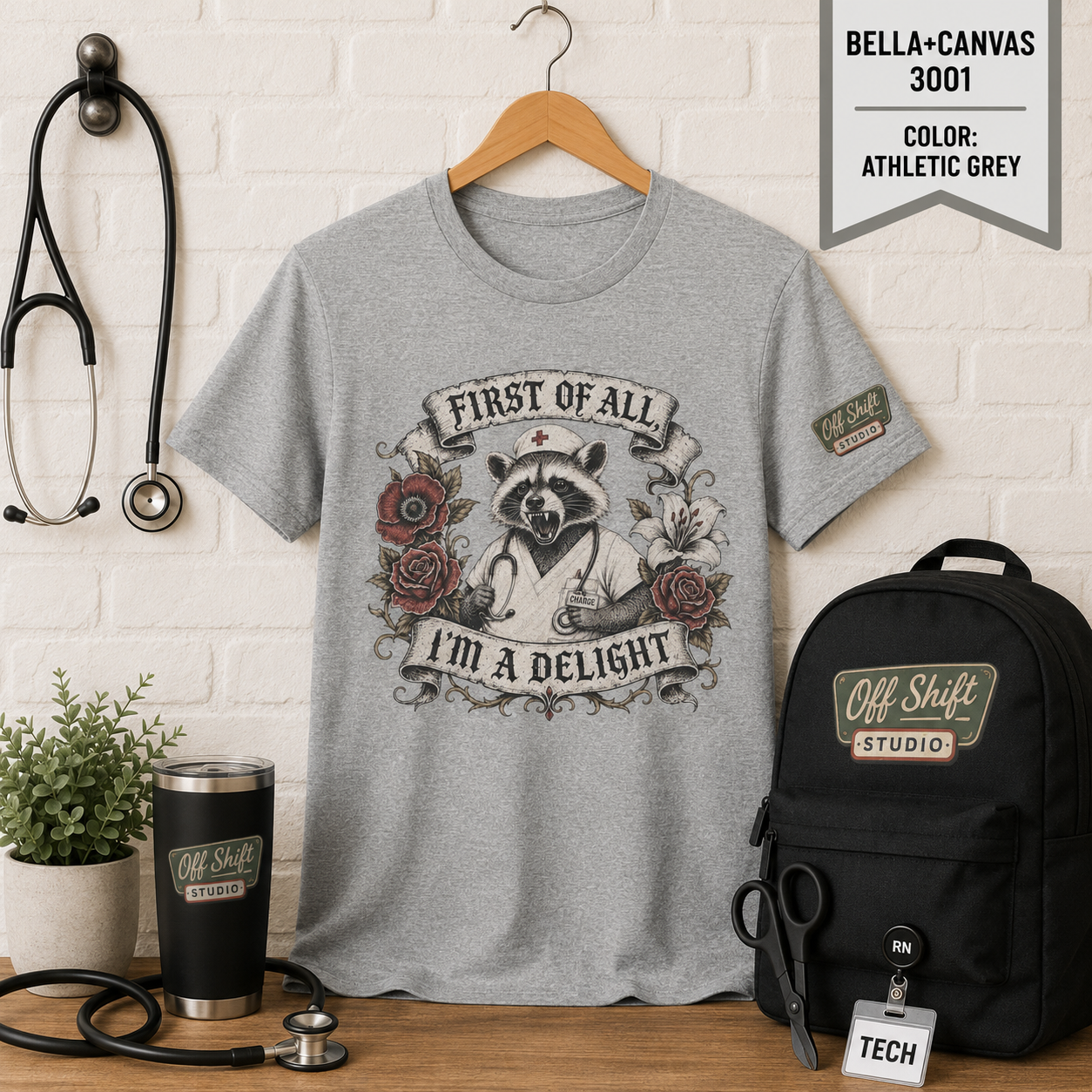 First of All I'm a Delight Shirt | Funny Nurse Shirt | Sarcastic Healthcare Worker Tee