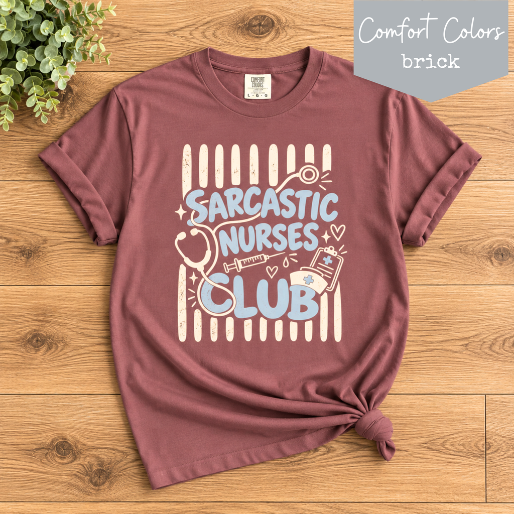 Sarcastic Nurses Club Shirt, Funny Nurse T Shirt, ER Nurse Shirt, Nurse Gift, Comfort Colors Nurse Tee, Healthcare Worker Shirt, RN Gift