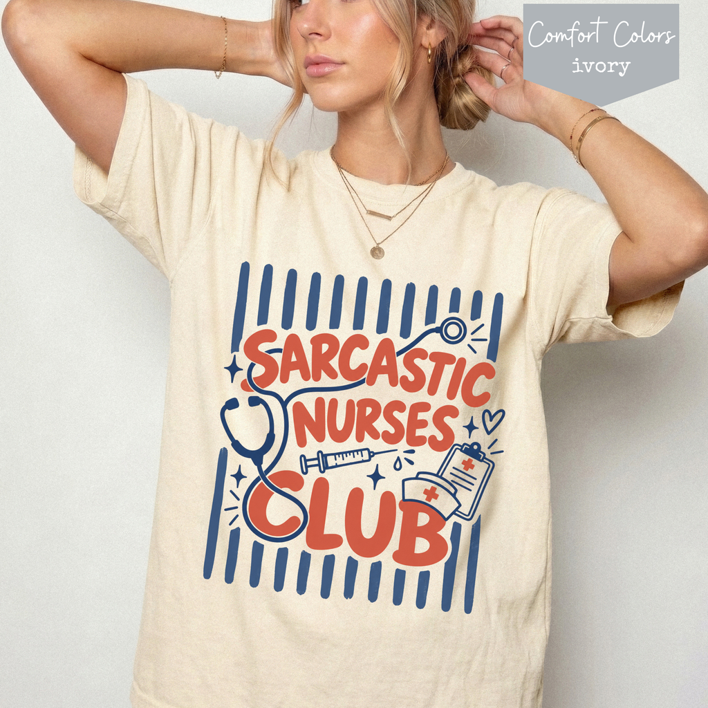 Sarcastic Nurses Club Shirt, Funny Nurse T Shirt, ER Nurse Shirt, Nurse Gift, Comfort Colors Nurse Tee, Healthcare Worker Shirt, RN Gift