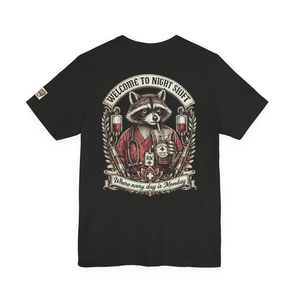Night Shift Raccoon Nurse T-Shirt — "Welcome to Night Shift" Work Tee for Nurses & Healthcare