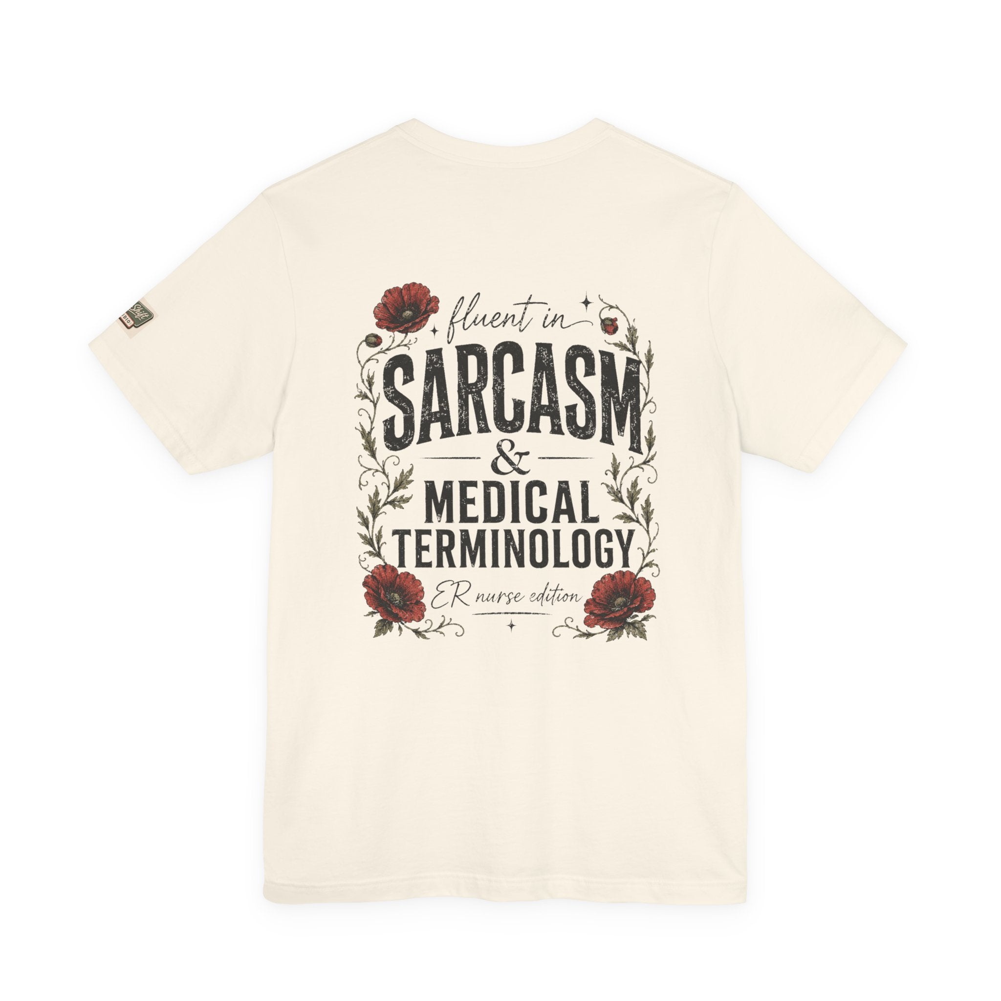 Fluent in Sarcasm & Medical Terminology Nurse Shirt | ER Nurse Graphic Tee | Funny Nurse Gift | Medical Humor Shirt | Bella Canvas 3001 | RN Gift