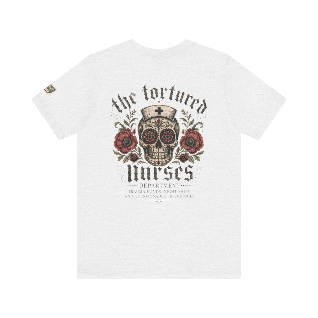 The Tortured Nurses Tee | Gothic Nurse Skull Shirt | Vintage Tattoo Medical Graphic Tee