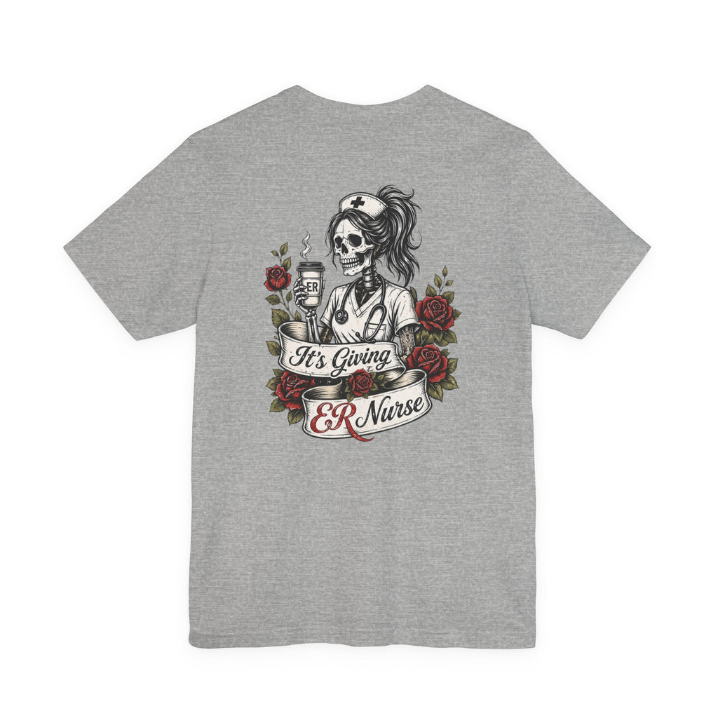 It's Giving ER Nurse Shirt | Funny ER Nurse Tee | Emergency Room Nurse Gift | Gothic Skeleton Nurse Shirt | Tattoo Style Healthcare T-Shirt