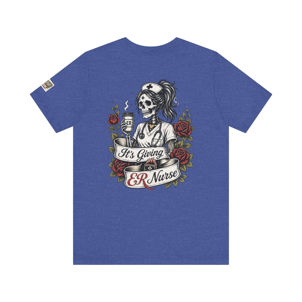 ER Nurse Skull Tee — "It's Giving ER Nurse" Graphic T-Shirt