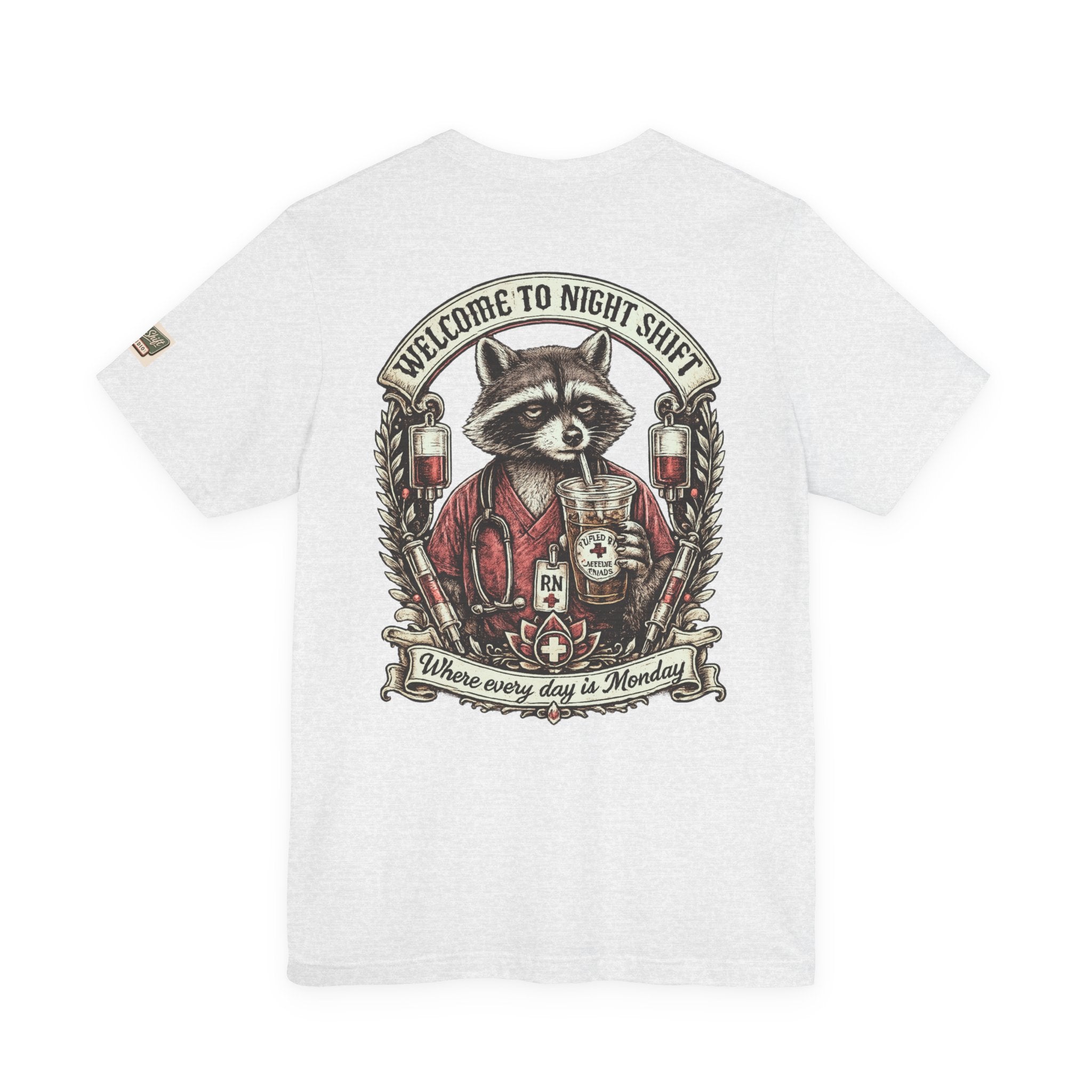 Night Shift Raccoon Nurse T-Shirt — "Welcome to Night Shift" Work Tee for Nurses & Healthcare