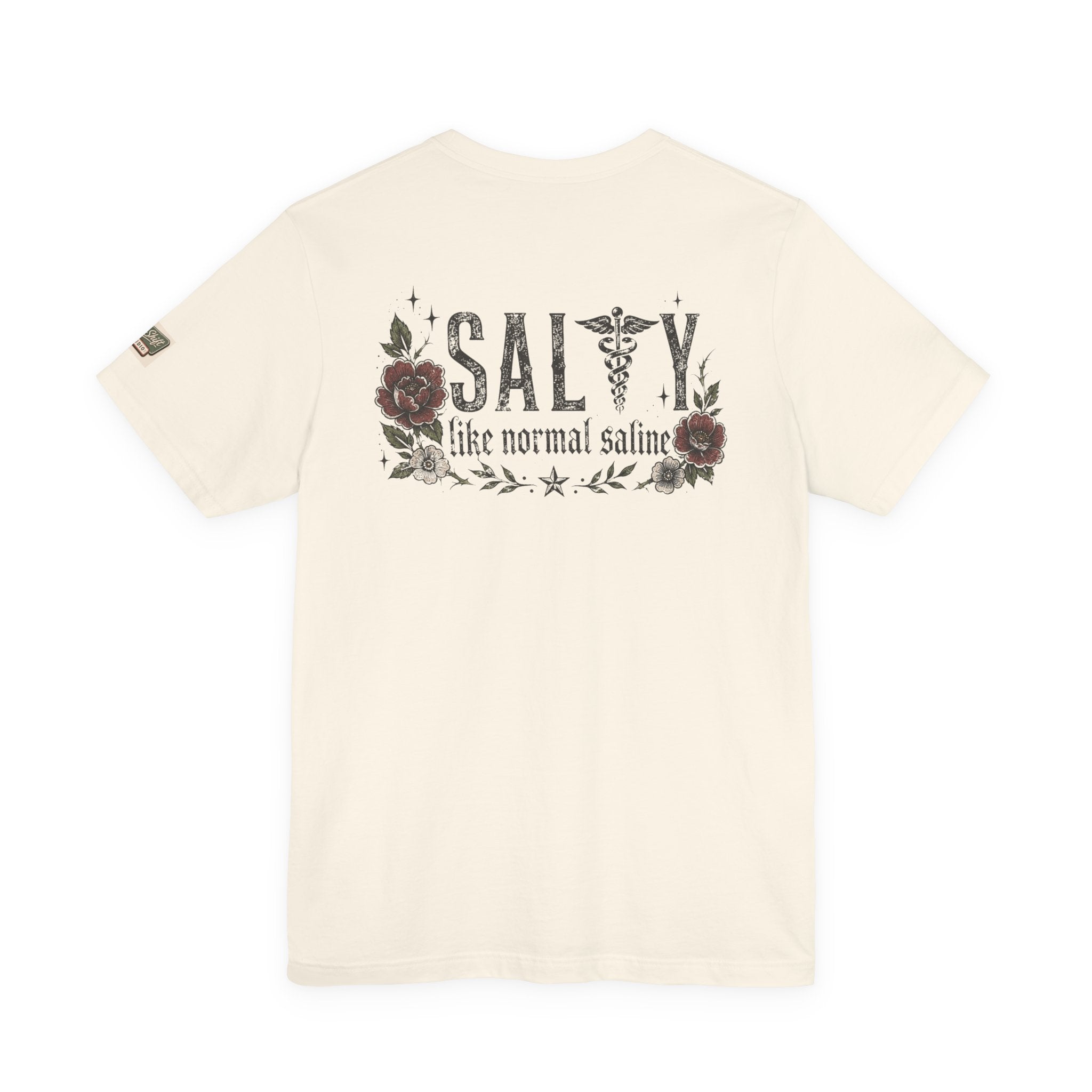 Salty Like Normal Saline Nurse Shirt | Funny Nurse Tee | ER Nurse Gift | Healthcare Worker Shirt | Medical Humor Tee
